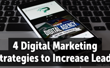 Digital Marketing Strategies Increase Leads