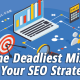Mistakes to your SEO Strategy