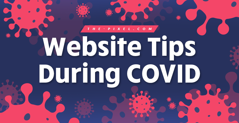 Website Tips During COVID