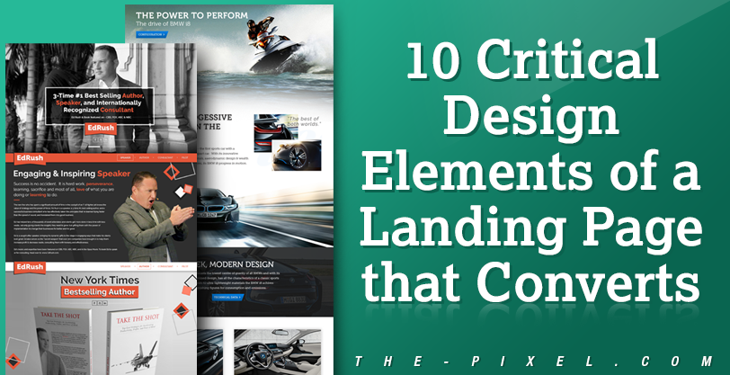 Critical Design Elements of a Landing Page That Convert
