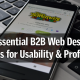 3 Essential B2B Web Design Elements for Usability & Profitability