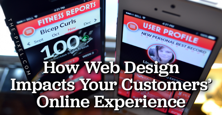How Web Design Impacts Your Customers Online Experience