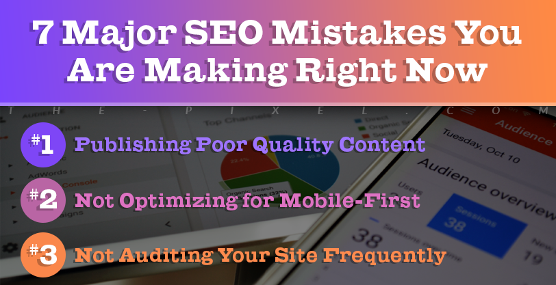 SEO Mistakes You Are Making Right Now