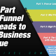 Part Sales Funnel That Leads to More Business Revenue