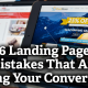 Landing Page Mistakes Killing Conversions