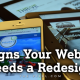 Signs Your Website Needs a Redesign