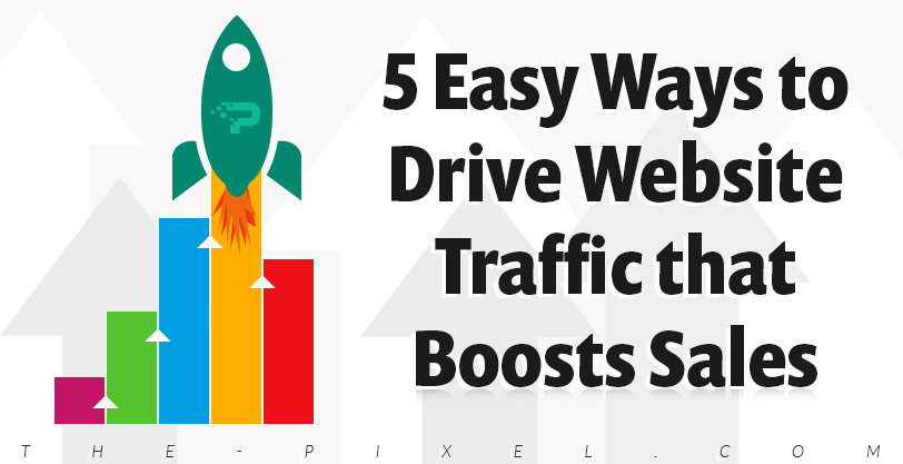 Ways to Drive Website Traffic