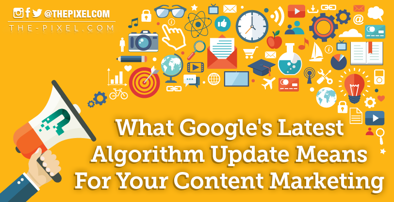 Google Latest Algorithm Update Content Marketing