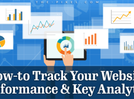 How-to Track Your Website Performance and Key Analytics
