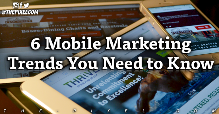 Mobile Marketing Trends