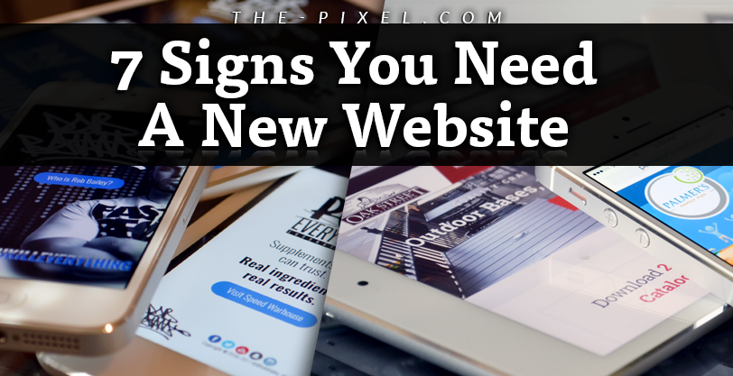 Signs you need a new website