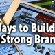 Ways to Building a Strong Brand