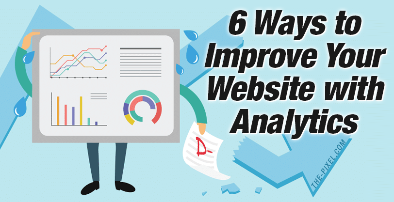 Ways to Improve Your Website with Analytics
