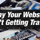 Why Your Website Isnt Getting Traffic