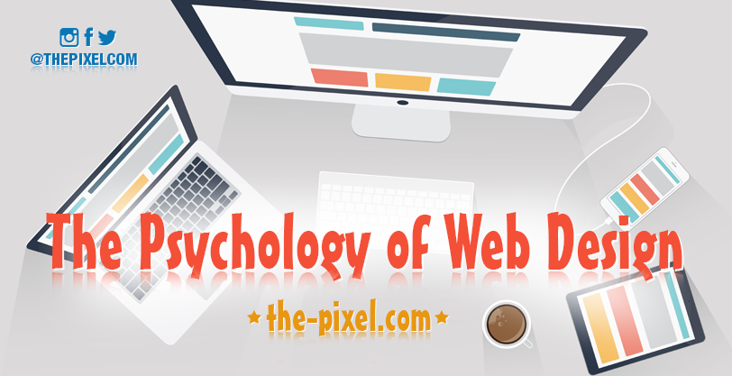 The Psychology of Web Design