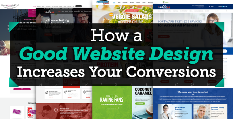 How a Good Website Design Increases Your Conversions