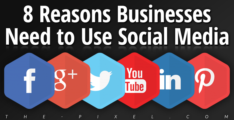 Business Needs to Use Social Media