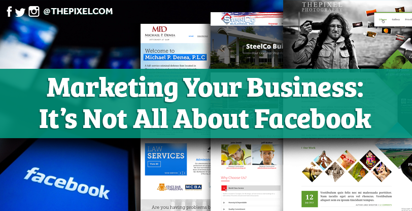 Marketing Your Business Not All About Facebook