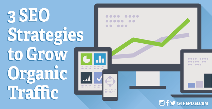 Search Engine Strategies to Grow Organic Traffic