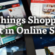 Things Shoppers Want in Online Stores