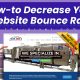 How-to Decrease Website Bounce Rate