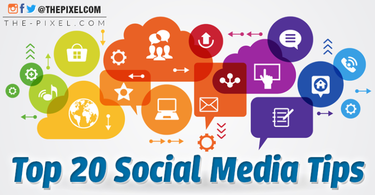 Top 20 Social Media Tips