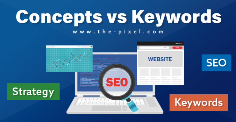 SEO Strategy Keywords vs Concepts