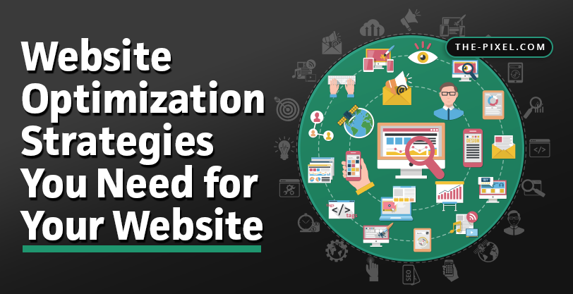 Website Optmization Strategies for Your Website