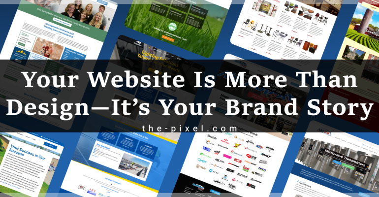 Your Website Is More Than Design—It’s Your Brand Story