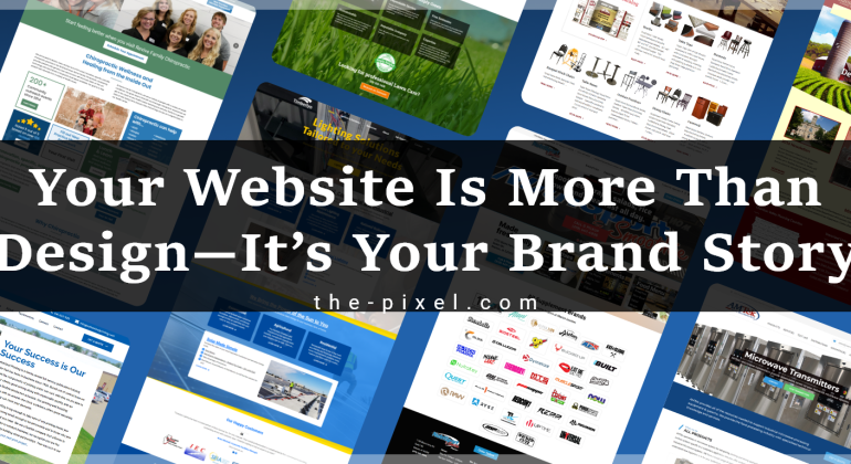 Your Website Is More Than Design—It’s Your Brand Story
